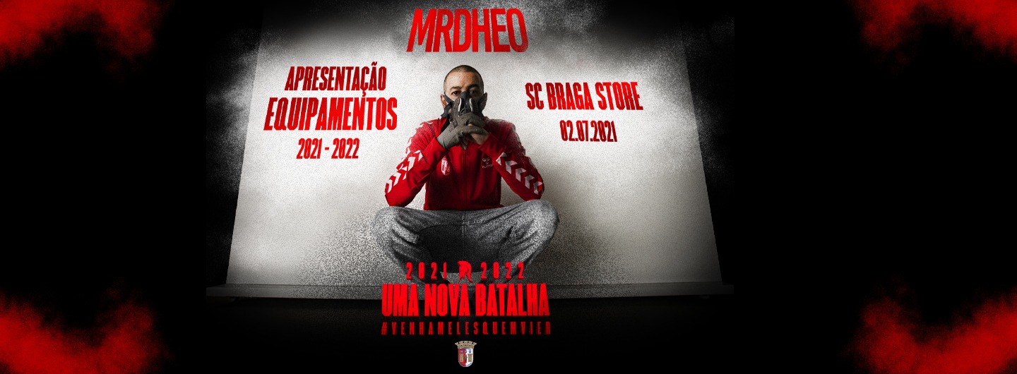 Equipamentos para a época 21/22 revelados a 2 de julho na SC Braga Store 1
