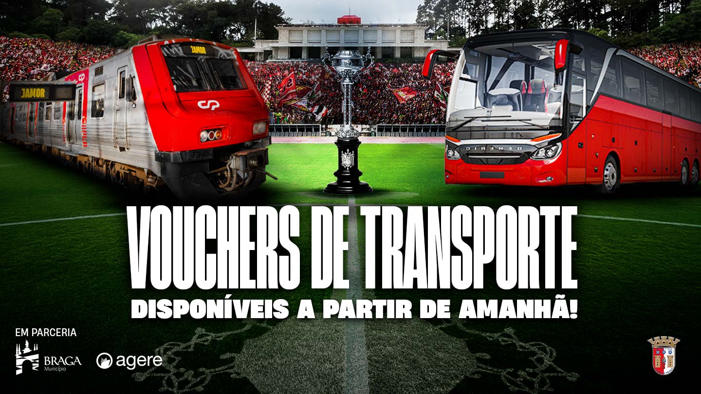 Final da Taça de Portugal | Transporte - Sporting Clube de Braga