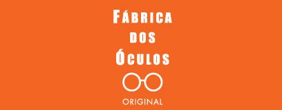 Fábrica dos Óculos